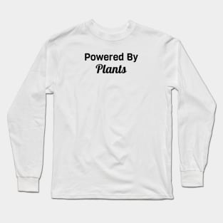 Powered By Plants Long Sleeve T-Shirt